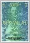 In Search of Avery Willard